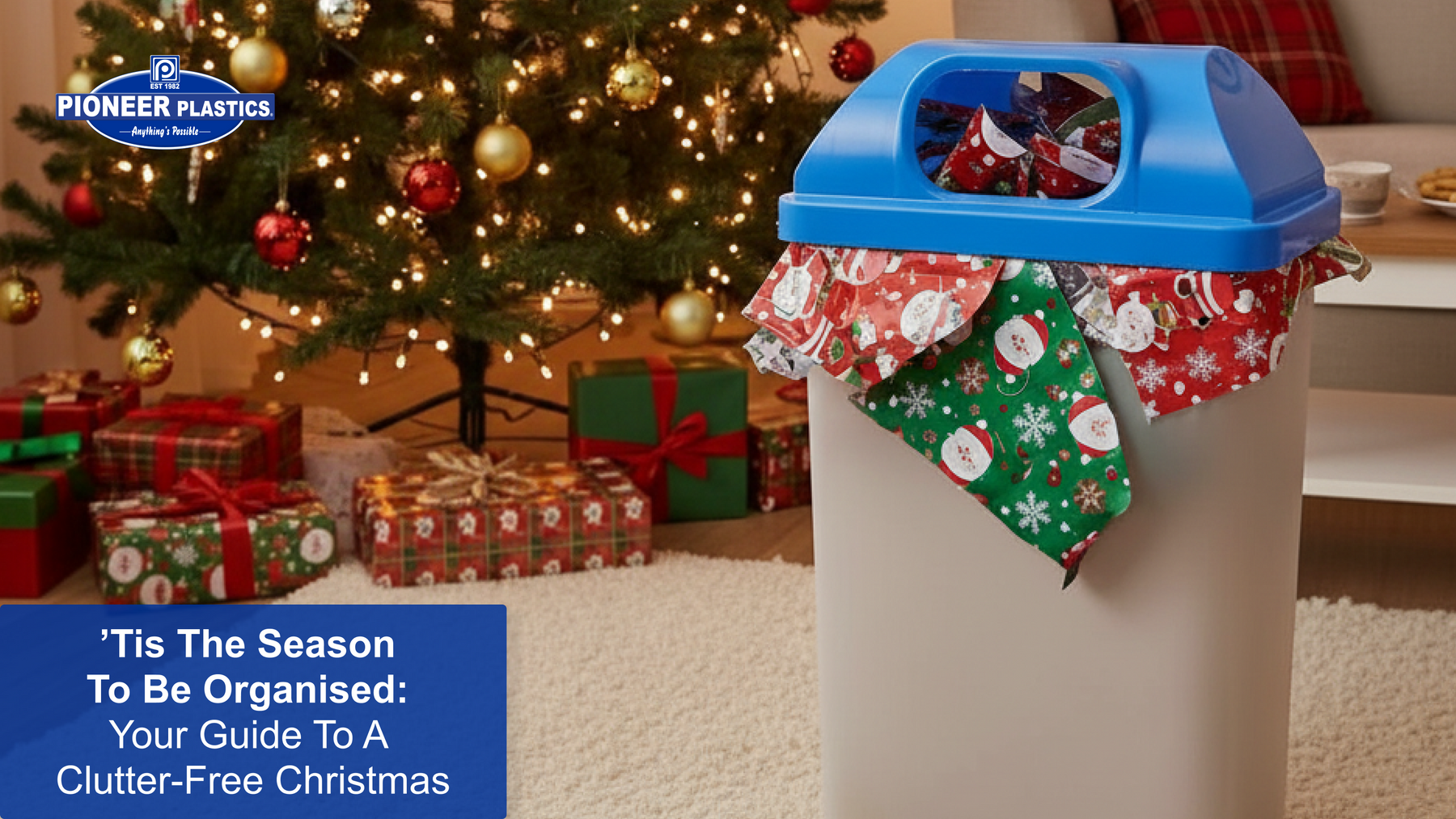 ’Tis the Season to Be Organised: Your Guide to a Clutter-Free Christmas